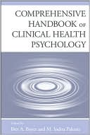 Bret A Boyer: Comprehensive Handbook of Clinical Health Psychology