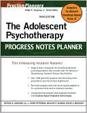 Arthur E. Jongsma Jr.: The Adolescent Psychotherapy Progress Notes Planner