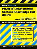 Book cover image of CliffsTestPrep Praxis II: Mathematics Content Knowledge (Test 0061) by E. Donice McCune