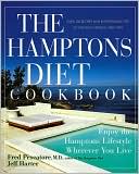 Fred Pescatore M.D.: Hamptons Diet Cookbook: Enjoying the Hamptons Lifestyle Wherever You Live