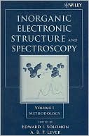 Edward I. Solomon: Inorganic Electronic Structure And Spectroscopy, Volume 1