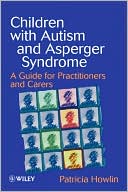 Howlin: Children With Autism & Asperger Syndrome