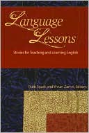 Ruth Spack: Language Lessons: Stories for Teaching and Learning English