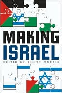 Book cover image of Making Israel by Benny Morris