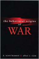 Book cover image of The Behavioral Origins of War by D. Scott Bennett