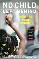 Scott Abernathy: No Child Left Behind and the Public Schools