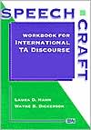 Laura Diane Hahn: Speechcraft: Workbook for International TA Discourse