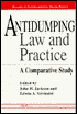 John Jackson: Antidumping Law and Practice: A Comparative Study