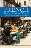Joseph Lemaitre: French: How to Speak and Write It