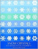 W. A. Bentley: Snow Crystals