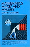 Book cover image of Mathematics, Magic and Mystery by Martin Gardner