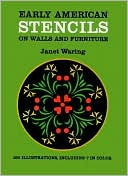 Janet Waring: Early American Stencils on Walls and Furniture