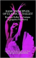 Book cover image of Basic Principles of Classical Ballet by Agrippina Vaganova
