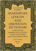 Alexander Schmidt: Shakespeare Lexicon and Quotation Dictionary, Voume 2: N - Z, Vol. 2