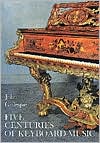 John Gillespie: Five Centuries of Keyboard Music: An Historical Survey of Music for Harpsichord and Piano