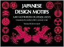 Book cover image of Japanese Design Motifs: 4260 Illustrations of Heraldic Crests by The Matsuya Piece-Goods Store