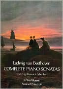 Ludwig van Beethoven: Complete Piano Sonatas: In Two Volumes: Volume I (Nos. 1-15)