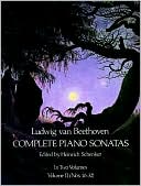 Ludwig van Beethoven: Complete Piano Sonatas: (Sheet Music), Vol. 2