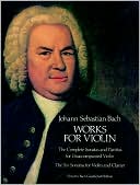 Book cover image of Works for Violin by Johann Sebastian Bach