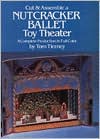 Book cover image of Cut and Assemble a Nutcracker Ballet Toy Theater: A Complete Production in Full Color by Tom Tierney