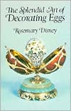 Rosemary Disney: The Splendid Art of Decorating Eggs