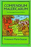 Francesco Maria Guazzo: Compendium Maleficarum: The Montague Summers Edition
