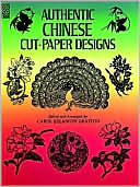 Carol Belanger Grafton: Authentic Chinese Cut-Paper Designs