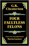 G. K. Chesterton: Four Faultless Felons