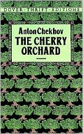 Book cover image of The Cherry Orchard: A Comedy in Four Acts by Anton Chekhov