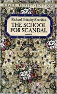 Richard Brinsley Sheridan: The School for Scandal