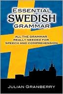 Julian Granberry: Essential Swedish Grammar