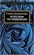 Book cover image of Notes from the Underground by Fyodor Dostoyevsky