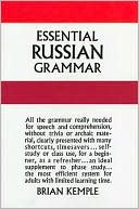 Book cover image of Essential Russian Grammar by Brian Kemple