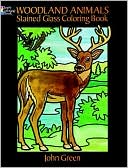 John Green: Woodland Animals Stained Glass-Coloring Book
