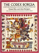 Book cover image of Codex Borgia: A Full-Color Restoration of the Ancient Mexican Manuscript by Gisele Diaz