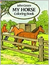 John Green: My Horse Coloring Book