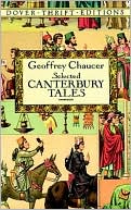 Geoffrey Chaucer: Canterbury Tales: Selections