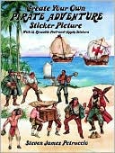 Steven James Petruccio: Create Your Own Pirate Adventure Sticker Picture