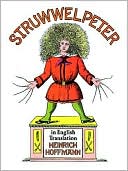 Book cover image of Struwwelpeter: In English Translation by Heinrich Hoffmann