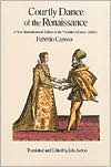 Book cover image of Courtly Dance of the Renaissance by Fabritio Caroso