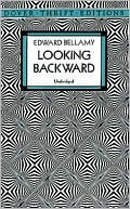 Book cover image of Looking Backward by Edward Bellamy