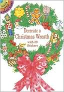 Book cover image of Decorate a Christmas Wreath with 39 Stickers by Cathy Beylon