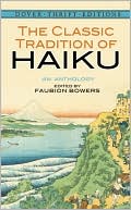 Book cover image of The Classic Tradition of Haiku: An Anthology by Faubion Bowers