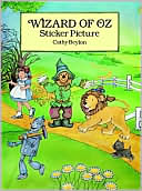 Book cover image of Wizard of Oz Sticker Picture: With 27 Reusable Peel-and-Apply Stickers by Cathy Beylon
