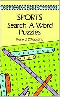 Book cover image of Sports: Search-A-Word Puzzles by Frank J. D'Agostino