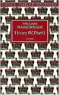 William Shakespeare: Henry IV, Part I (Dover Thrift Editions)