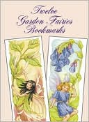 Book cover image of Twelve Garden Fairies Bookmarks by Darcy May