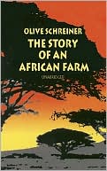 Olive Schreiner: The Story of an African Farm