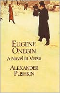 Book cover image of Eugene Onegin: A Novel in Verse by Alexander Pushkin