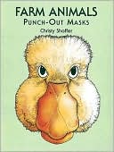 Christy Shaffer: Farm Animals Punch-Out Masks